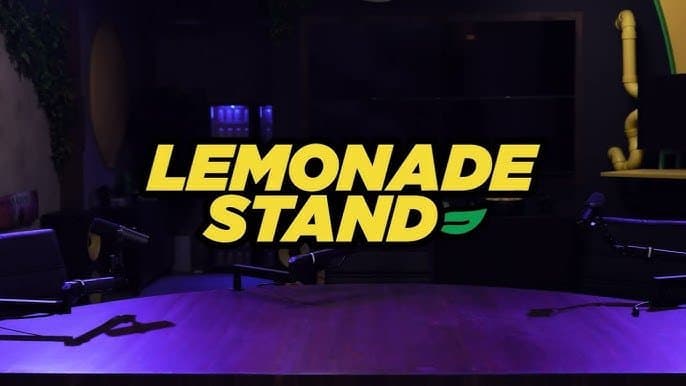 What will be said on the next Lemonade Stand Podcast? (August 26)